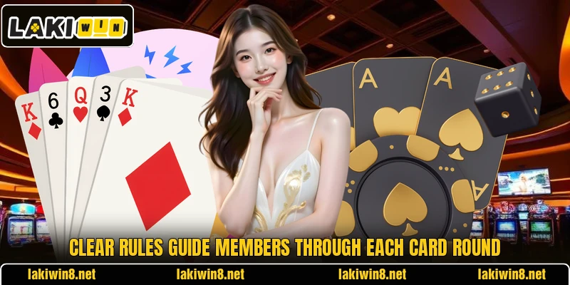 Clear rules guide members through each card round