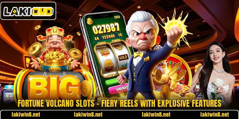 Fortune Volcano Slots – Fiery Reels With Explosive Features