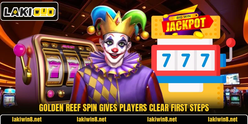Golden Reef Spin gives players clear first steps Golden Reef Spin gives players clear first steps