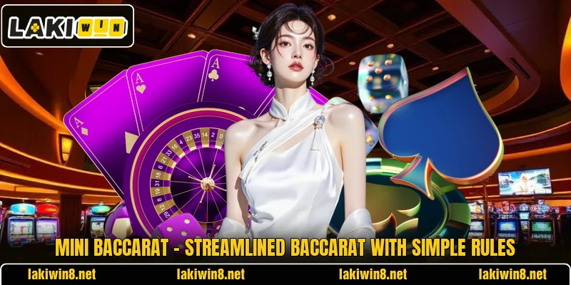Mini Baccarat – Streamlined Baccarat With Simple Rules