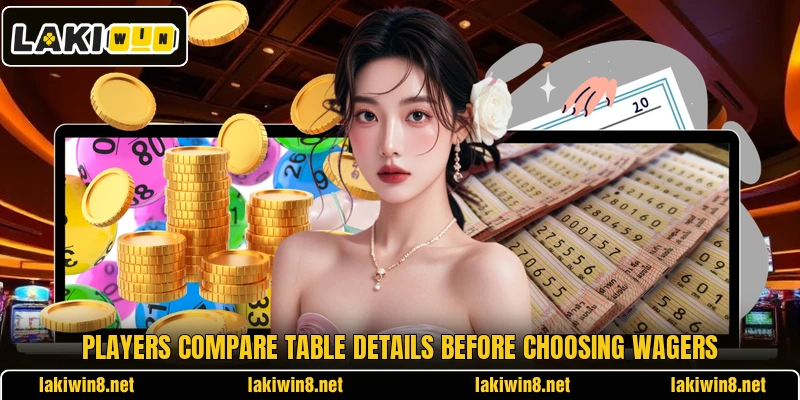 Players compare table details before choosing wagers