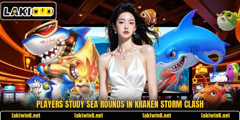 Players study sea rounds in Kraken Storm Clash Players study sea rounds in Kraken Storm Clash