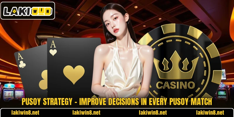 Pusoy Strategy – Improve Decisions In Every Pusoy Match