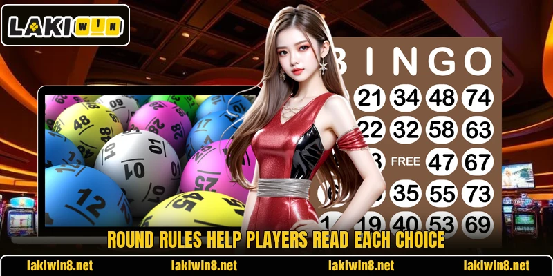 Round rules help players read each choice
