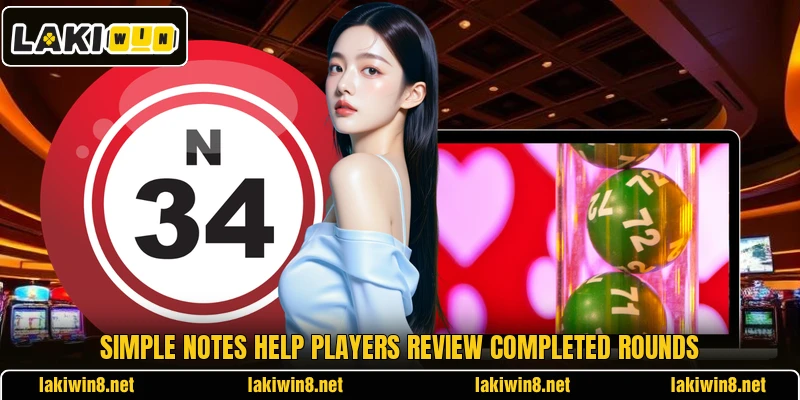 Simple notes help players review completed rounds