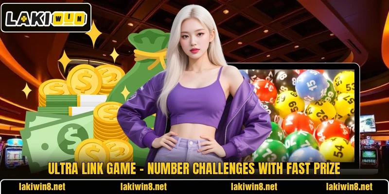 Ultra Link Game – Number Challenges With Fast Prize